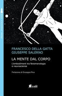 Abbildung von: La mente dal corpo. L'embodiment tra fenomenologia e neuroscienze - iPocket;in.edit