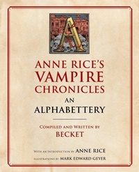 Enlarge image Cover: Anne Rice's Vampire Chronicles An Alphabettery - Anchor Books
