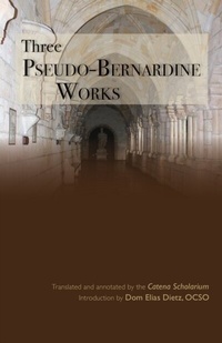 Abbildung von: Three Pseudo-Bernardine Works - Liturgical Press