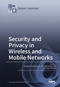 Enlarge image Cover: Security and Privacy in Wireless and Mobile Networks - MDPI