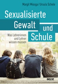 Abbildung von: Sexualisierte Gewalt und Schule - Beltz Verlagsgruppe GmbH & Co. KG