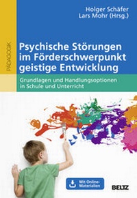 Abbildung von: Psychische Störungen im Förderschwerpunkt geistige Entwicklung - Beltz Verlagsgruppe GmbH & Co. KG