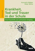 Cover: Krankheit, Tod und Trauer in der Schule - Beltz eBook