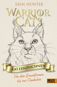 Abbildung von: Warrior Cats - Katzenzeichnen - Beltz Verlagsgruppe GmbH & Co. KG