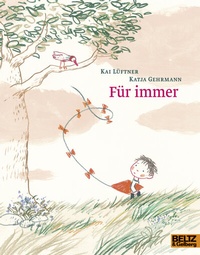 Enlarge image Cover: Für immer - Beltz Verlagsgruppe GmbH & Co. KG