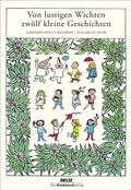 Cover: Von lustigen Wichten zw&ouml;lf kleine Geschichten - Beltz | Der KinderbuchVerlag