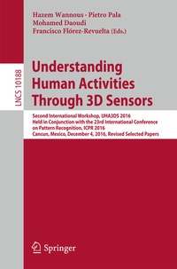 Abbildung von: Understanding Human Activities Through 3D Sensors - Springer