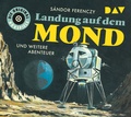 Cover: Landung auf dem Mond und weitere Abenteuer - Der Audio Verlag