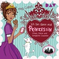 Cover: Ich bin dann mal Prinzessin - Teil 2: Chaos, Kekse und k&ouml;nigliche Cousinen - Der Audio Verlag