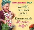 Cover: Wer erbt, muss auch gie&szlig;en / Kennense noch Bl&uuml;mchenkaffee? - Der Audio Verlag
