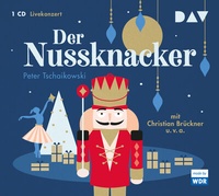 Abbildung von: Der Nussknacker - Der Audio Verlag