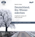 Cover: Deutschland. Ein Winterm&auml;rchen - Der Audio Verlag