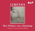 Cover: Der Schnee war schmutzig - Der Audio Verlag
