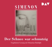 Enlarge image Cover: Der Schnee war schmutzig - Der Audio Verlag
