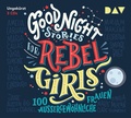 Cover: Good Night Stories for Rebel Girls - Teil 1: 100 au&szlig;ergew&ouml;hnliche Frauen - Der Audio Verlag