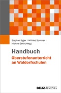 Cover: Handbuch Oberstufenunterricht an Waldorfschulen - Juventa Verlag ein Imprint der Beltz Verlagsgruppe GmbH & Co. KG