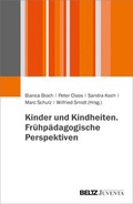 Cover: Kinder und Kindheiten. Fr&uuml;hp&auml;dagogische Perspektiven - Juventa Verlag ein Imprint der Beltz Verlagsgruppe GmbH & Co. KG