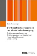 Cover: Der Geschlechteraspekt in der Kinderladenbewegung - Beltz eBook