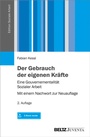 Cover: Der Gebrauch der eigenen Kräfte - Juventa Verlag ein Imprint der Beltz Verlagsgruppe GmbH & Co. KG