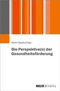 Cover: Die Perspektive(n) der Gesundheitsf&ouml;rderung - Beltz eBook