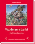 Cover: Waidmannsdank! - &Ouml;sterreichischer Jagd- u. Fischerei-Vlg