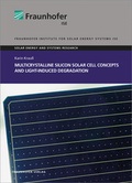 Cover: Multicrystalline Silicon Solar Cell Concepts and Light-Induced Degradation. - Fraunhofer Verlag