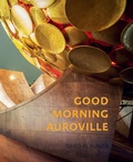Cover: Good Morning Auroville - Edition Bildperlen