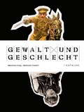 Cover: Gewalt und Geschlecht - Sandstein Kultur