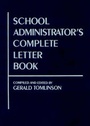 Cover: School Administrator's Complete Letter Book - Jossey-Bass