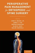 Cover: Perioperative Pain Management for Orthopedic and Spine Surgery - Oxford University Press Inc