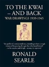 Enlarge image Cover: To the Kwai and Back - Souvenir Press Ltd