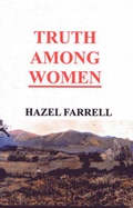 Cover: Truth Among Women - Wilverley Press