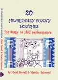 Cover: 20 Hilariously Funny Sketches for Stage or Hall Performance - Wilverley Press