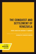 Cover: The Conquest and Settlement of Venezuela - University of California Press