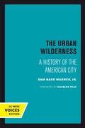 Cover: The Urban Wilderness - University of California Press