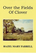 Cover: Over the Fields of Clover - Wilverley Press