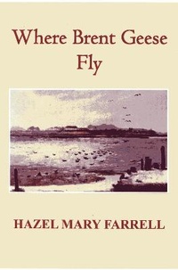 Enlarge image Cover: Where Brent Geese Fly - Wilverley Press