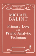 Cover: Primary Love and Psychoanalytic Technique - Routledge
