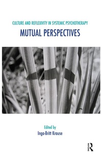 Enlarge image Cover: Culture and Reflexivity in Systemic Psychotherapy - Routledge