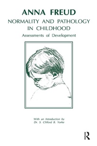 Enlarge image Cover: Normality and Pathology in Childhood - Routledge