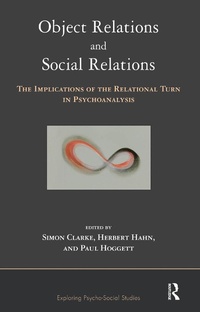 Enlarge image Cover: Object Relations and Social Relations - Routledge