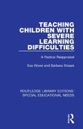 Cover: Teaching Children with Severe Learning Difficulties - Routledge