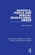Cover: Schools, Pupils and Special Educational Needs - Routledge