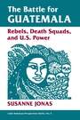 Cover: The Battle For Guatemala - Routledge