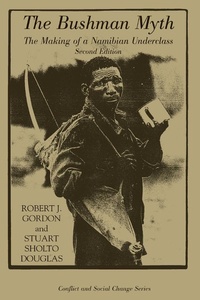 Enlarge image Cover: The Bushman Myth - Routledge