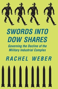 Enlarge image Cover: Swords Into Dow Shares - Routledge