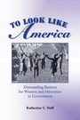 Cover: To Look Like America - Routledge