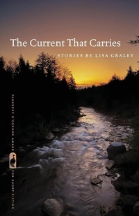 Enlarge image Cover: The Current That Carries - University of Georgia Press