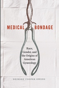 Abbildung von: Medical Bondage - University of Georgia Press
