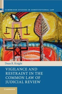 Abbildung von: Vigilance and Restraint in the Common Law of Judicial Review - Cambridge University Press